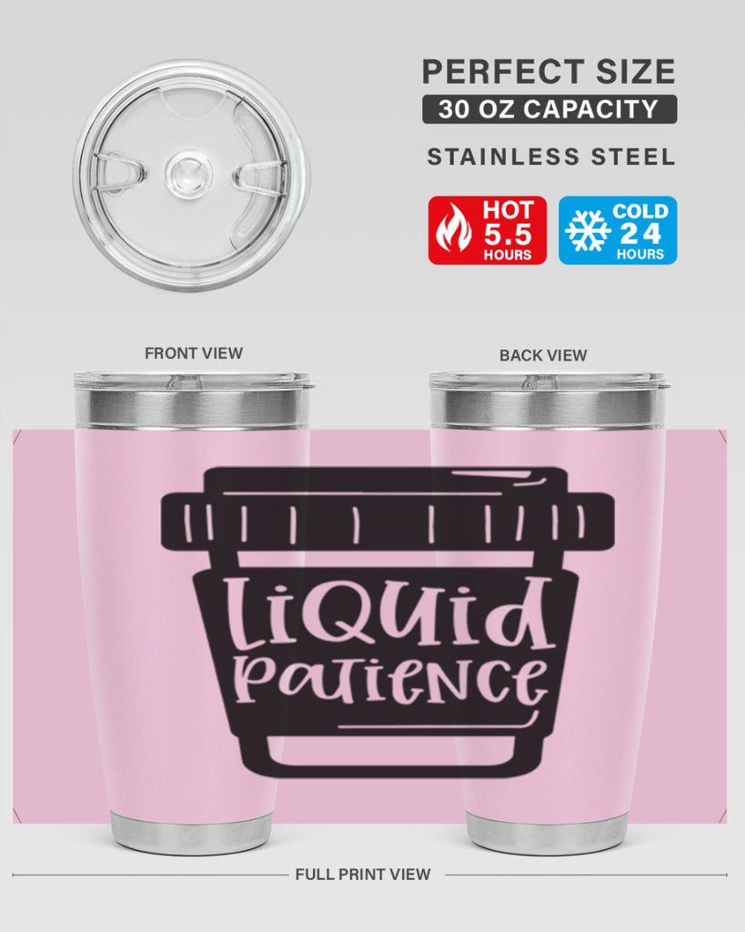 liquid patience 2#- drinking- Tumbler