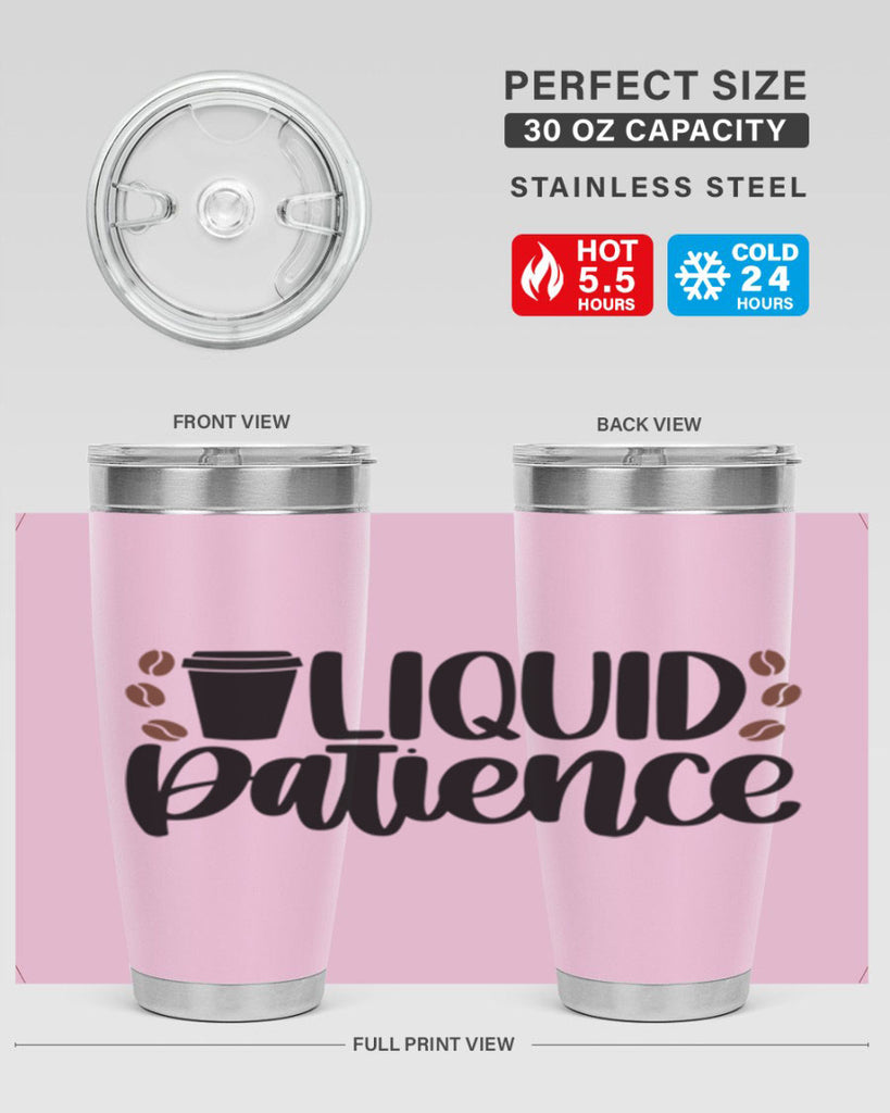 liquid patience 3#- drinking- Tumbler