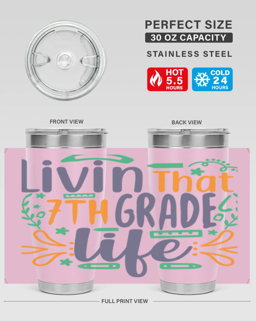 livin that 7th garde life 3#- 7th grade- Tumbler