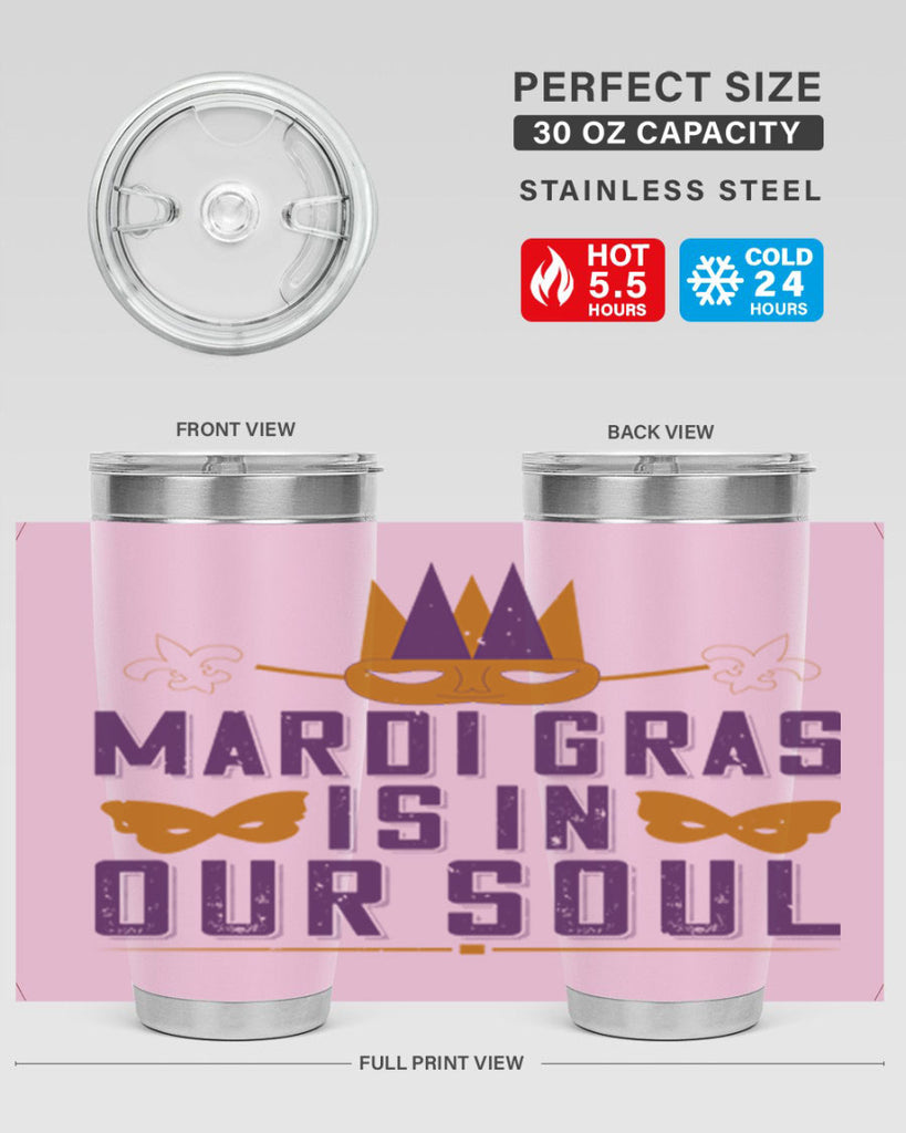mardi gras is in our soul 46#- mardi gras- Tumbler