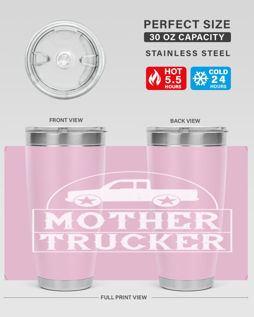 mother trucker Style 30#- truck driver- tumbler