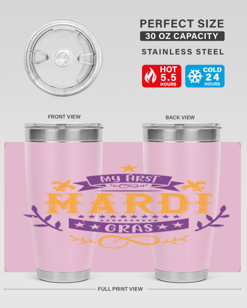 my first mardi gras 44#- mardi gras- Tumbler
