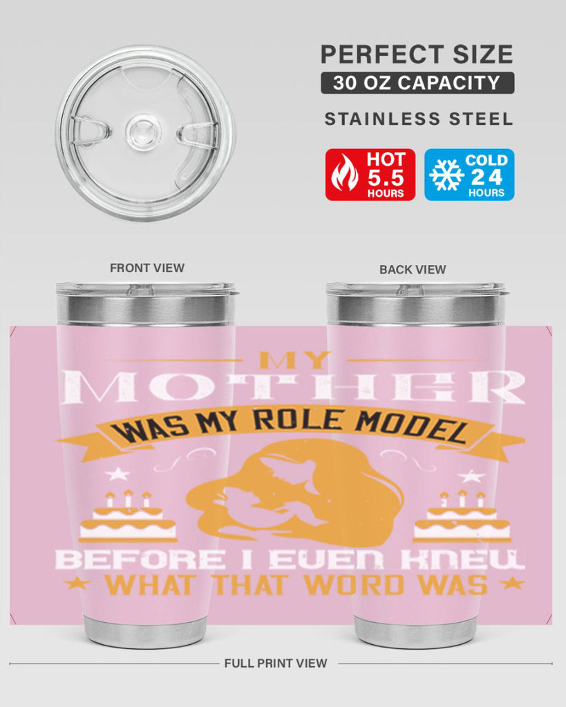 my mother was my role model 41#- mothers day- Tumbler