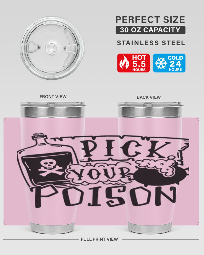 pick your poison 32#- halloween- Tumbler