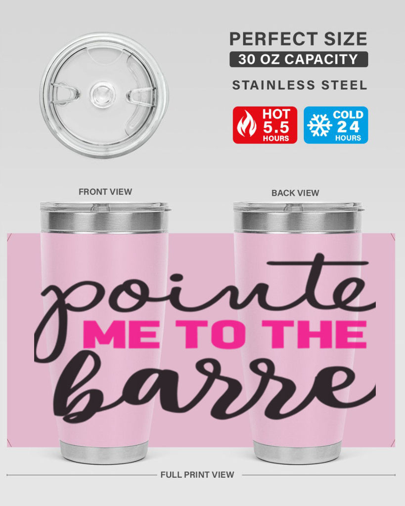 pointe me to the barre 68#- ballet- Tumbler