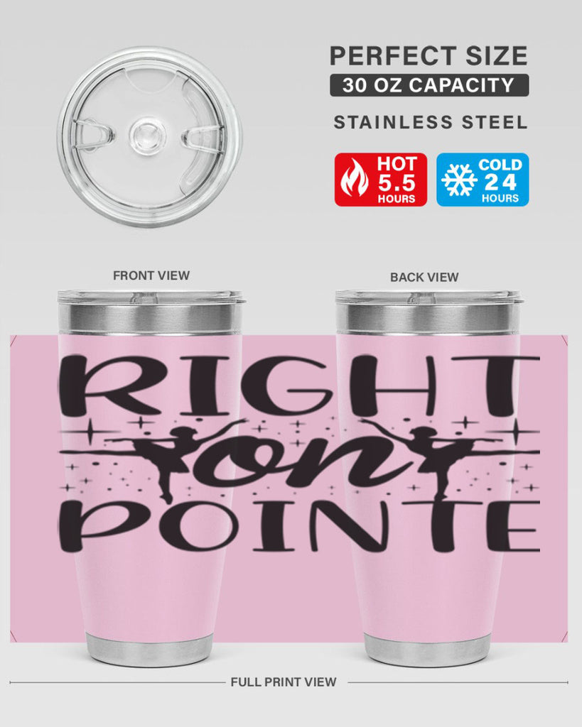 right on pointe78#- ballet- Tumbler