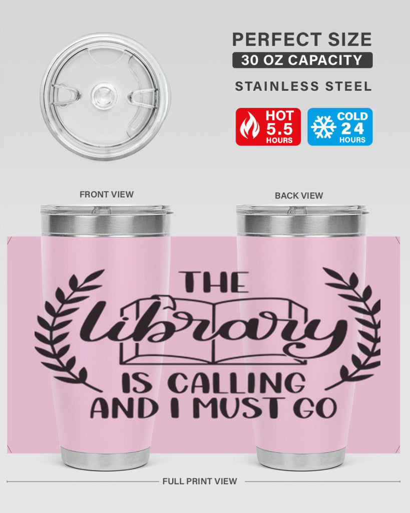 the library is calling and i must go 25#- reading- Tumbler