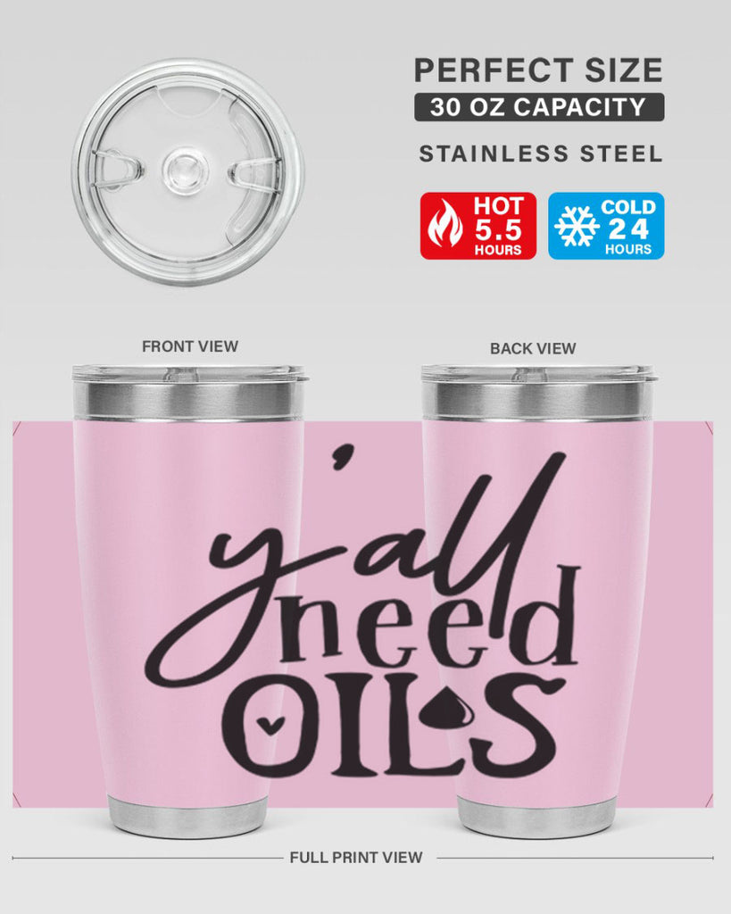 yall need oils 64#- kitchen- Tumbler