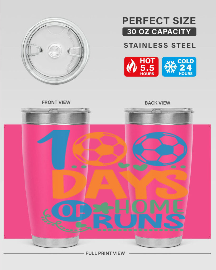 100 days of home runs 19#- 100 days of school- Tumbler