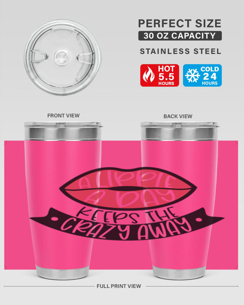 A Lippie A Day Keeps The Crazy Away Style 149#- make up- Tumbler