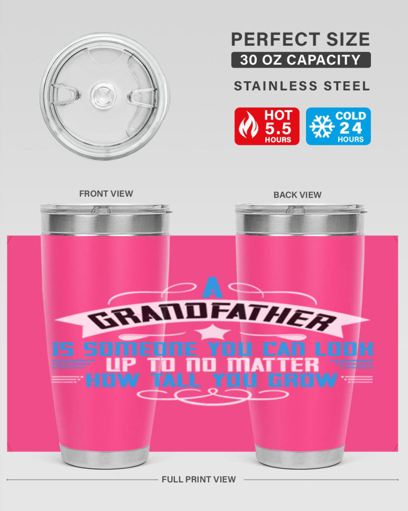 A grandfather is someone you can look up to no matter how tall you gro 72#- grandpa - papa- Tumbler