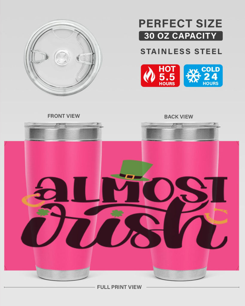 Almost Irish Style 107#- St Patricks Day- Tumbler