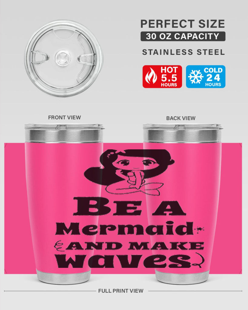 Be a Mermaid and make 52#- mermaid- Tumbler