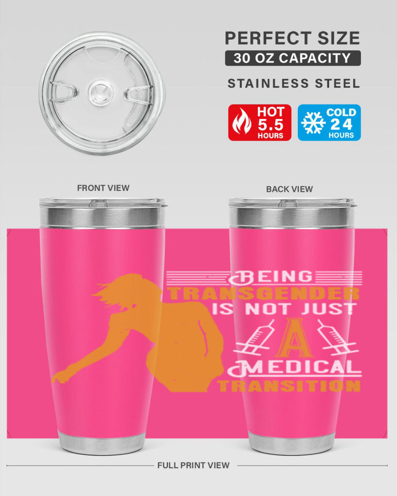 Being transgender is not just a medical transition Style 17#- medical- tumbler