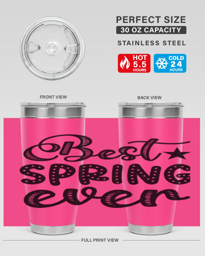 Best Spring Ever 33#- spring- Tumbler
