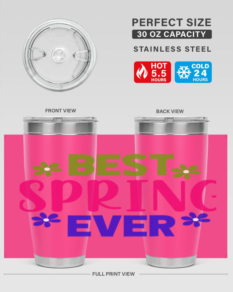 Best Spring Ever 34#- spring- Tumbler