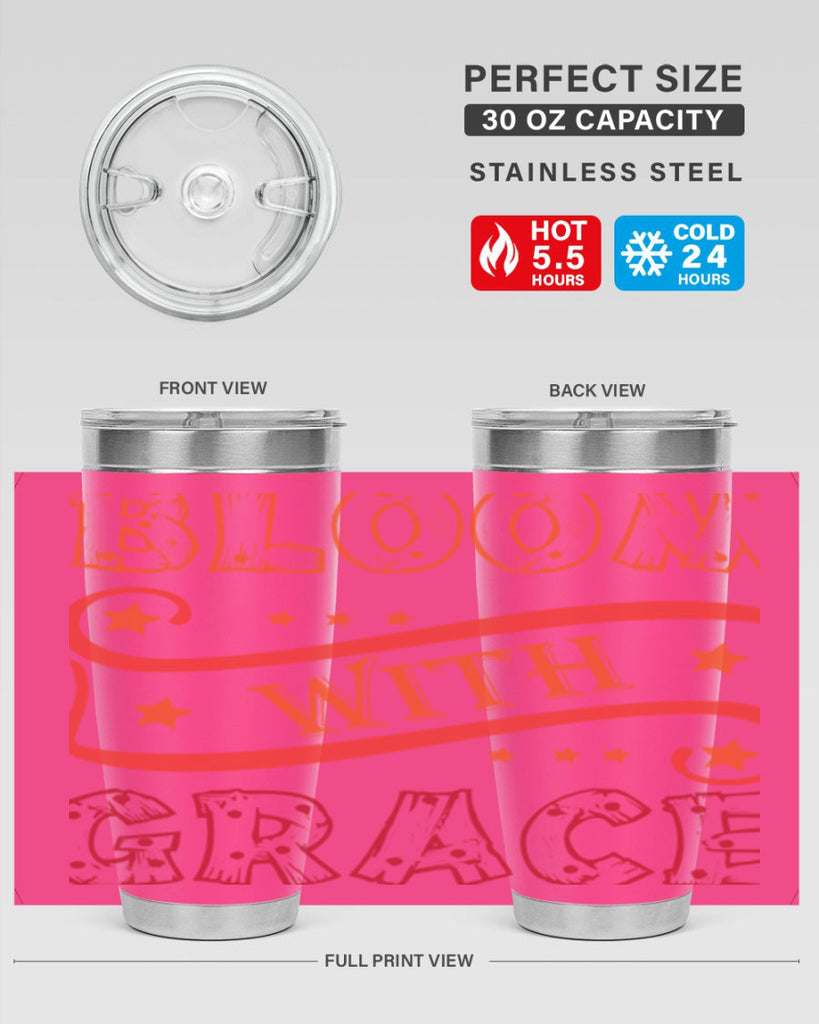 Bloom with grace  89#- spring- Tumbler