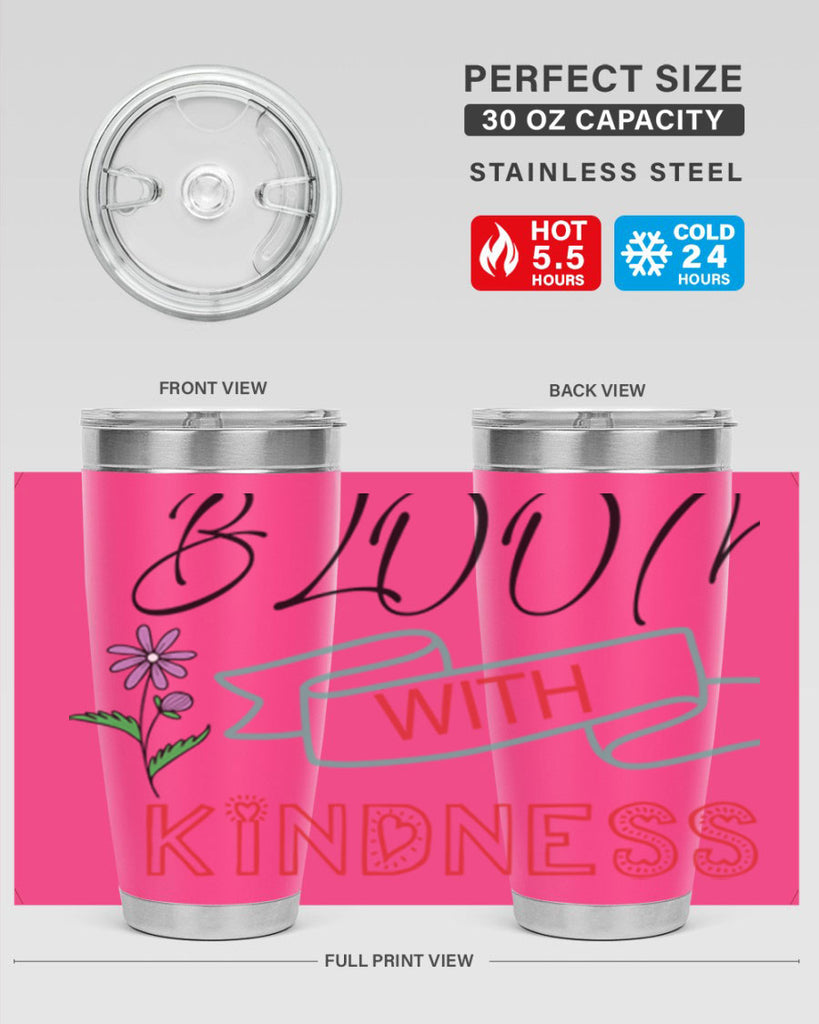 Bloom with kindness  91#- spring- Tumbler