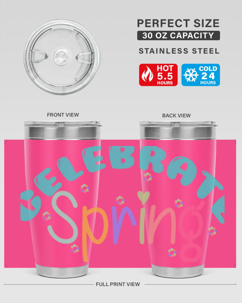 Celebrate Spring103#- spring- Tumbler