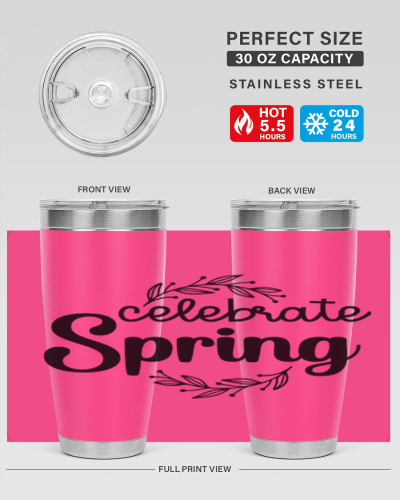 Celebrate spring  106#- spring- Tumbler