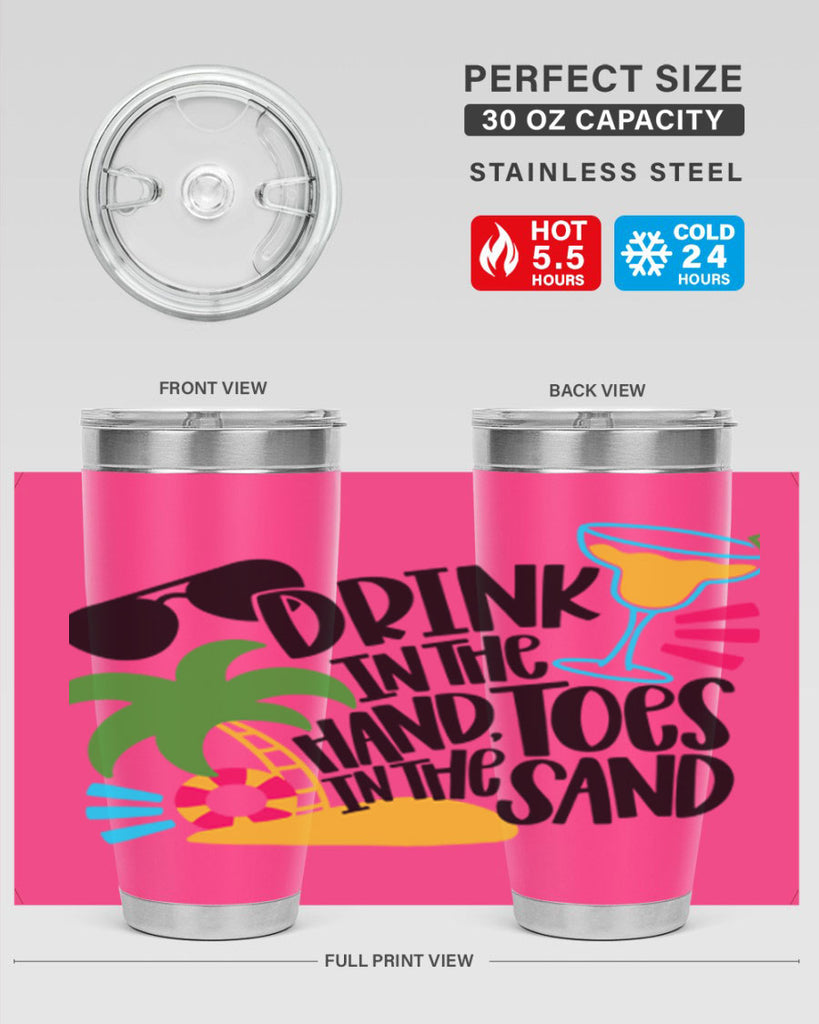 Drink In The Hand Toes In The Sand Style 48#- summer- Tumbler
