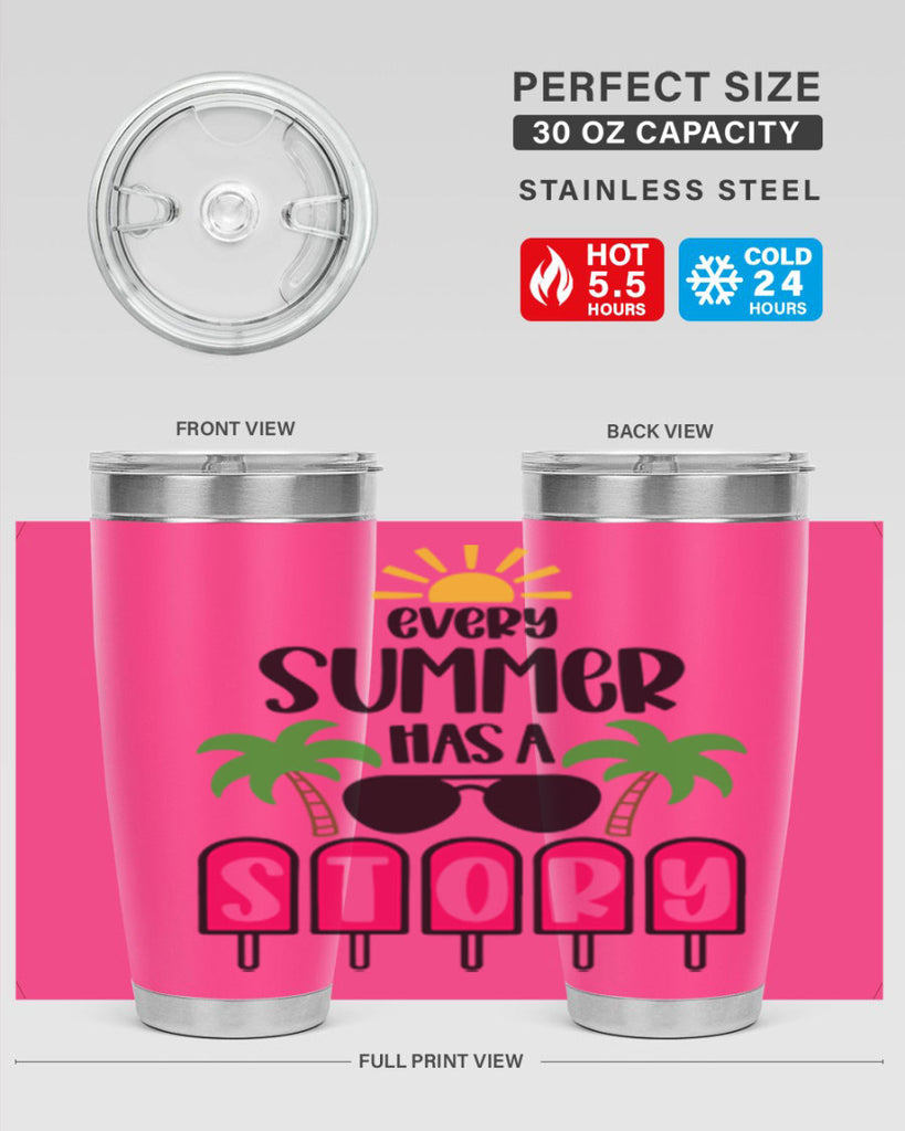 Every Summer Has A Story Style 46#- summer- Tumbler