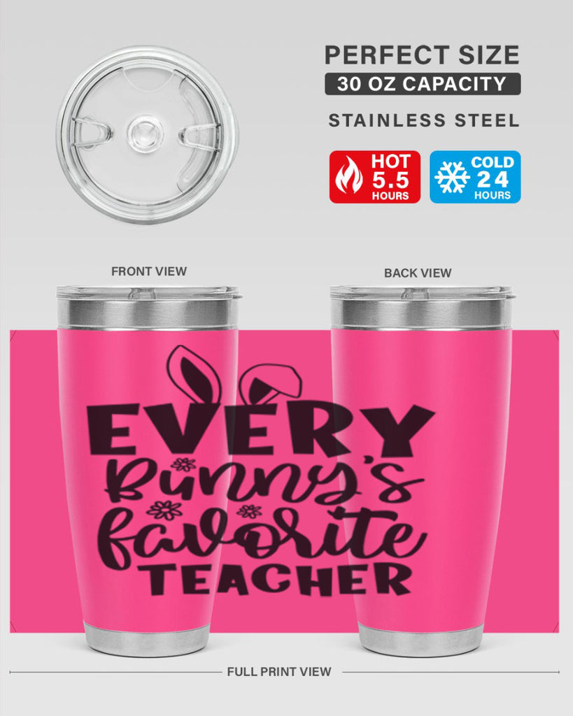 Every bunnys favorite teacher  135#- spring- Tumbler