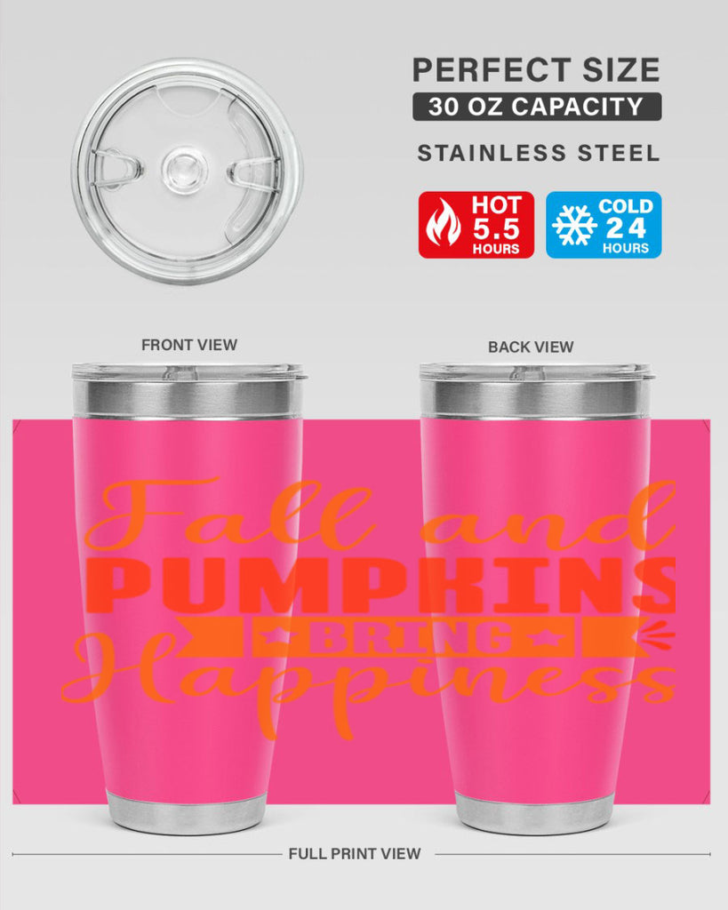Fall And Pumpkins Bring Happiness Design 84#- fall- Tumbler