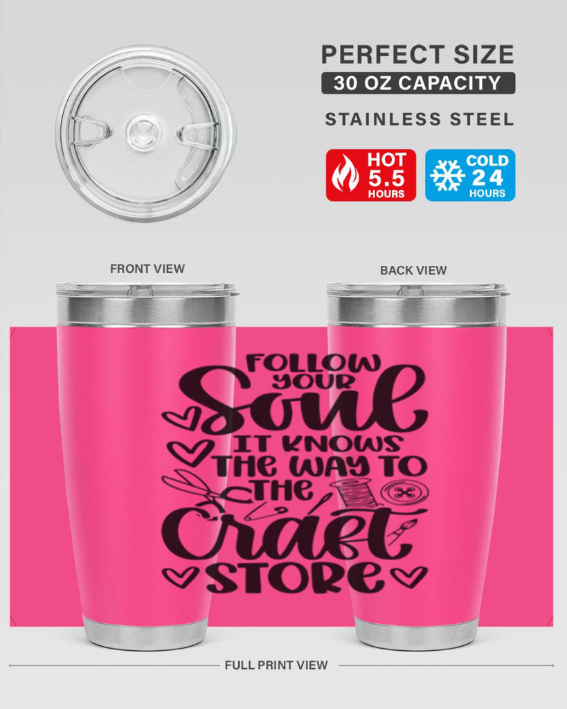Follow Your Soul It 26#- crafting- Tumbler