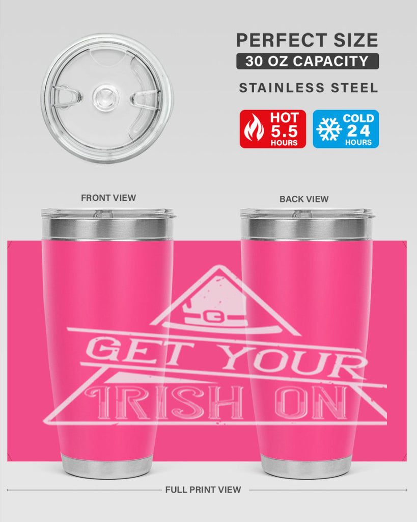 Get your Irish on Style 137#- St Patricks Day- Tumbler