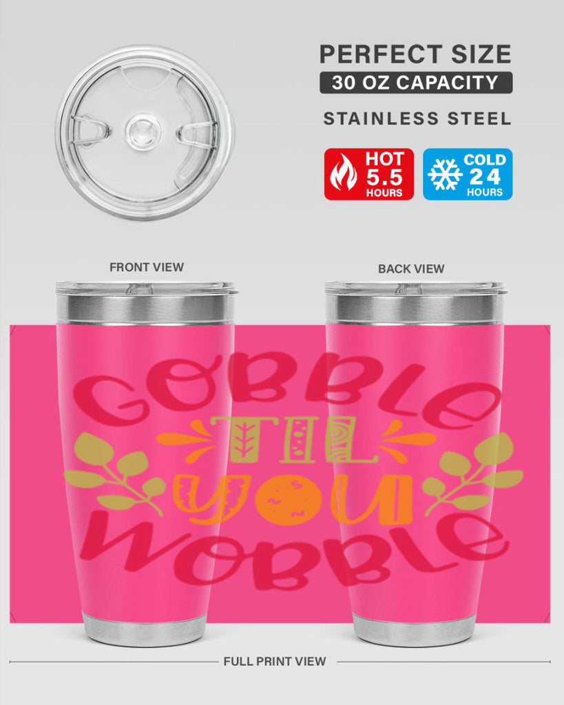 Gobble til you wobble 201#- fall- Tumbler