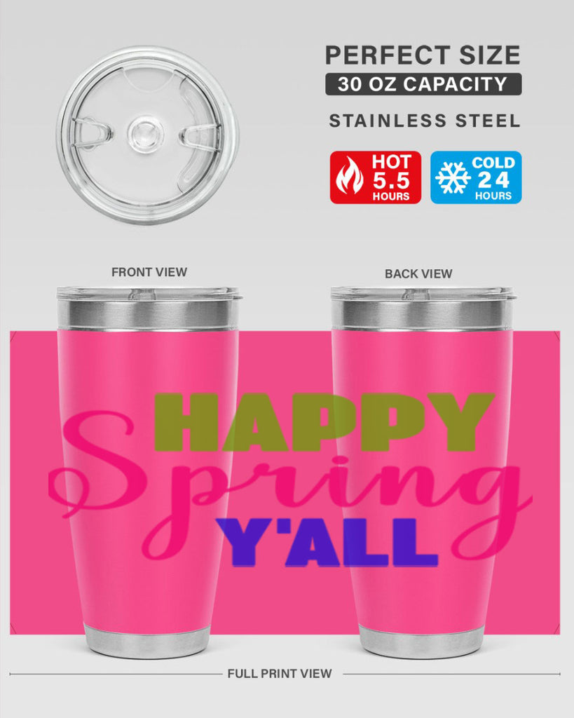 Happy Spring Y'all 168#- spring- Tumbler