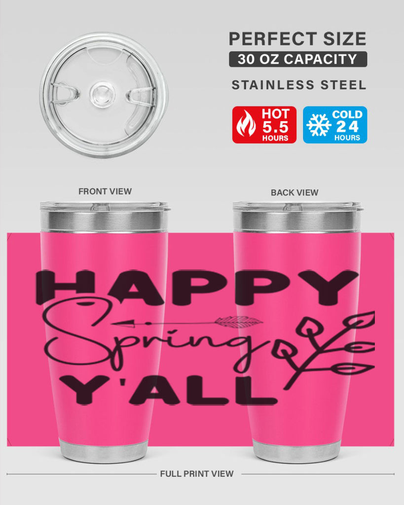 Happy Spring Yall 170#- spring- Tumbler