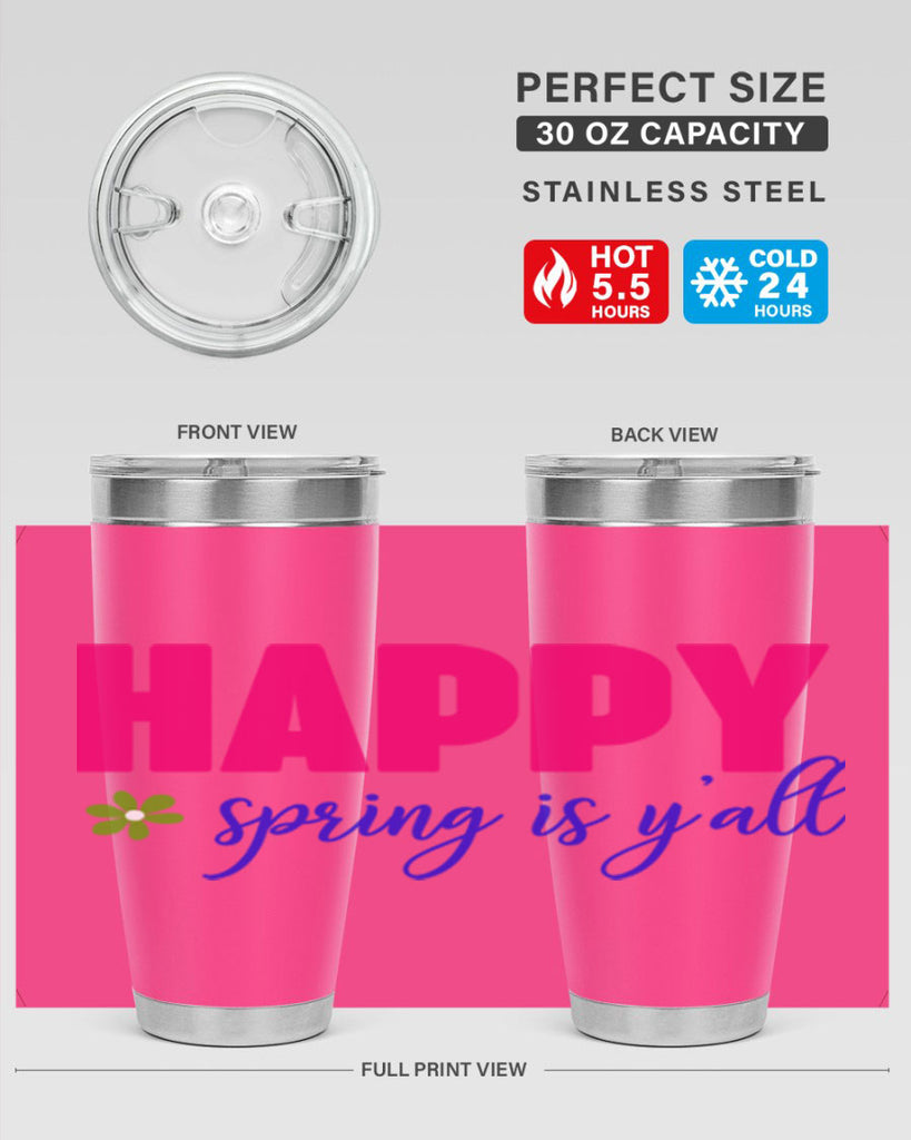 Happy Spring is Y'all 160#- spring- Tumbler