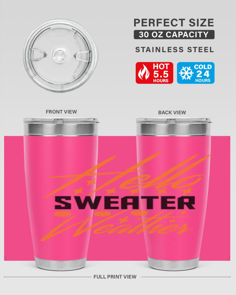 Hello Sweater Weather 295#- fall- Tumbler