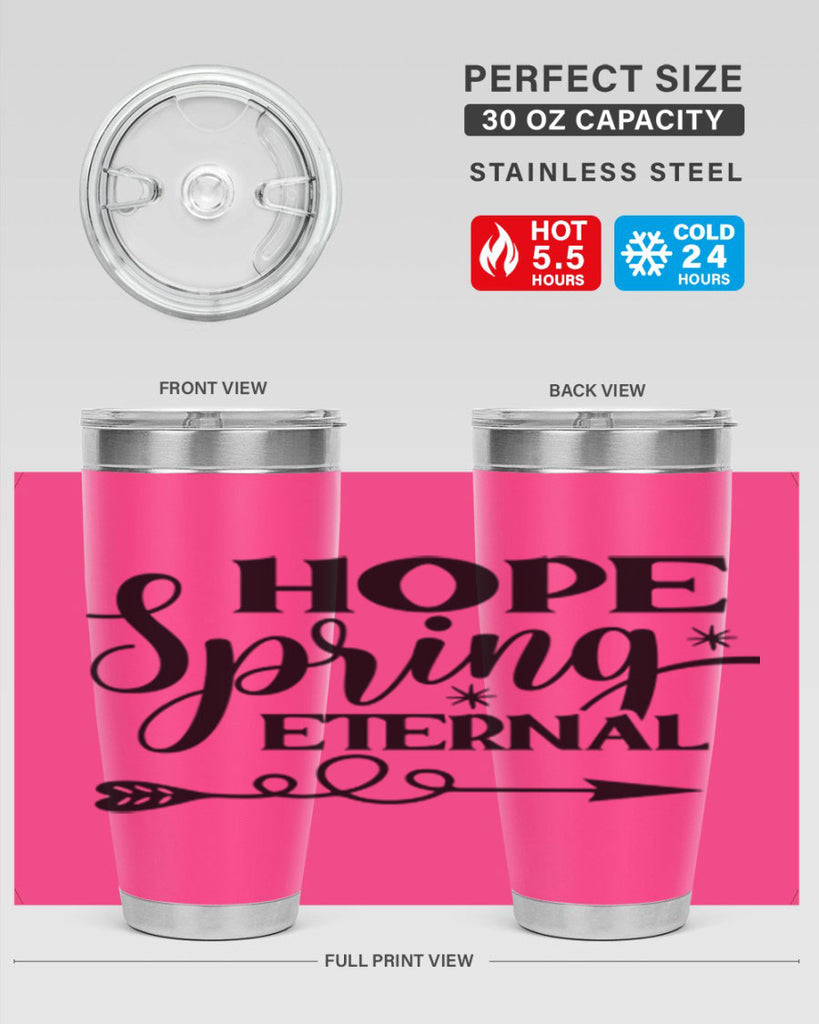 Hope Spring Eternal 256#- spring- Tumbler