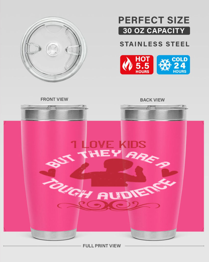 I love kids but they are a tough audience Style 36#- baby- Tumbler