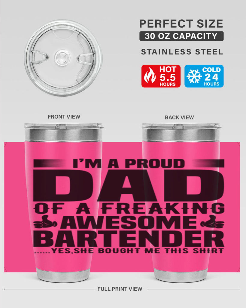 Im a proud dad Style 19#- bartender- tumbler