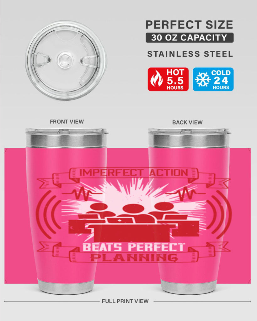 Imperfect action beats perfect planning Style 29#- coaching- tumbler