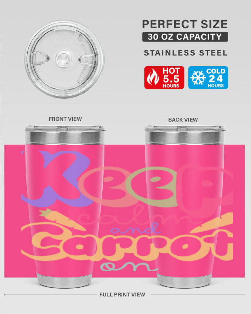 Keep calm and carrot on289#- spring- Tumbler