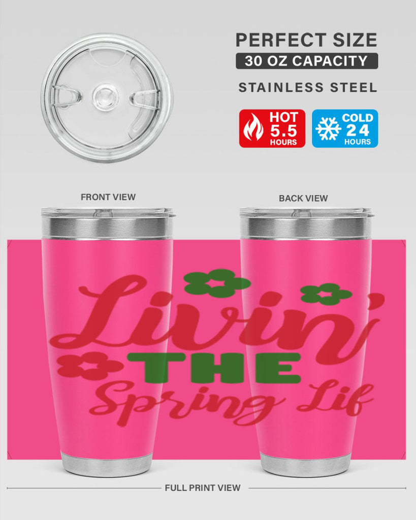Livin the Spring Lif 317#- spring- Tumbler