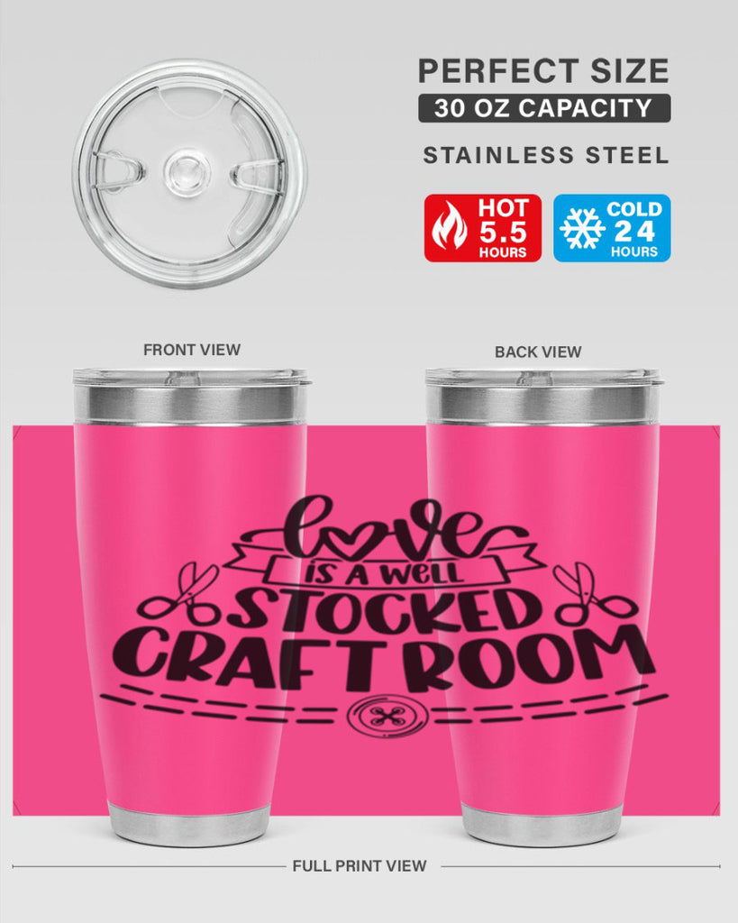 Love Is A Well Stocked 13#- crafting- Tumbler
