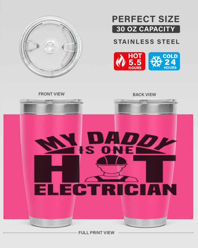 My Daddy Style 24#- electrician- tumbler