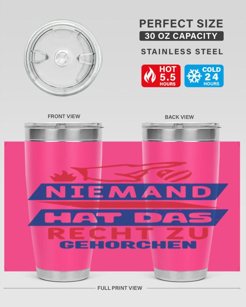 Nobody has the right to obey Style 37#- Fourt Of July- Tumbler