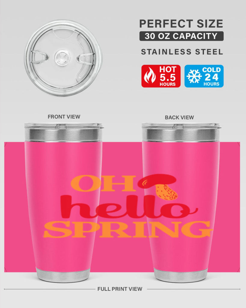 Oh hello spring 359#- spring- Tumbler