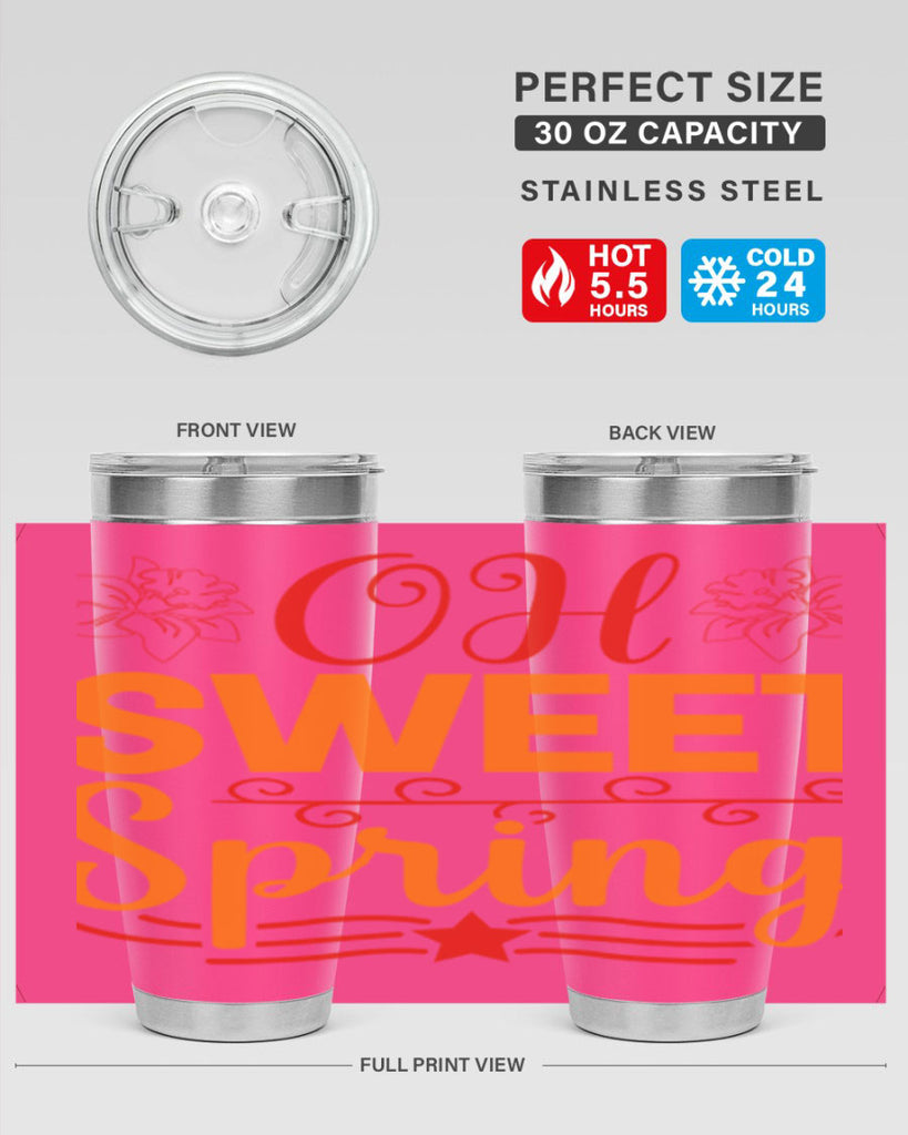 Oh sweet spring 374#- spring- Tumbler