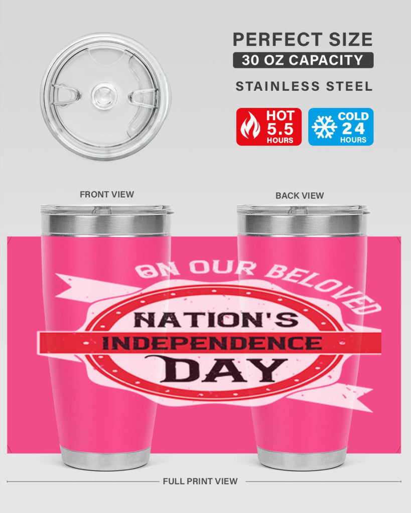 On our beloved Nations Independence Day Style 134#- Fourt Of July- Tumbler