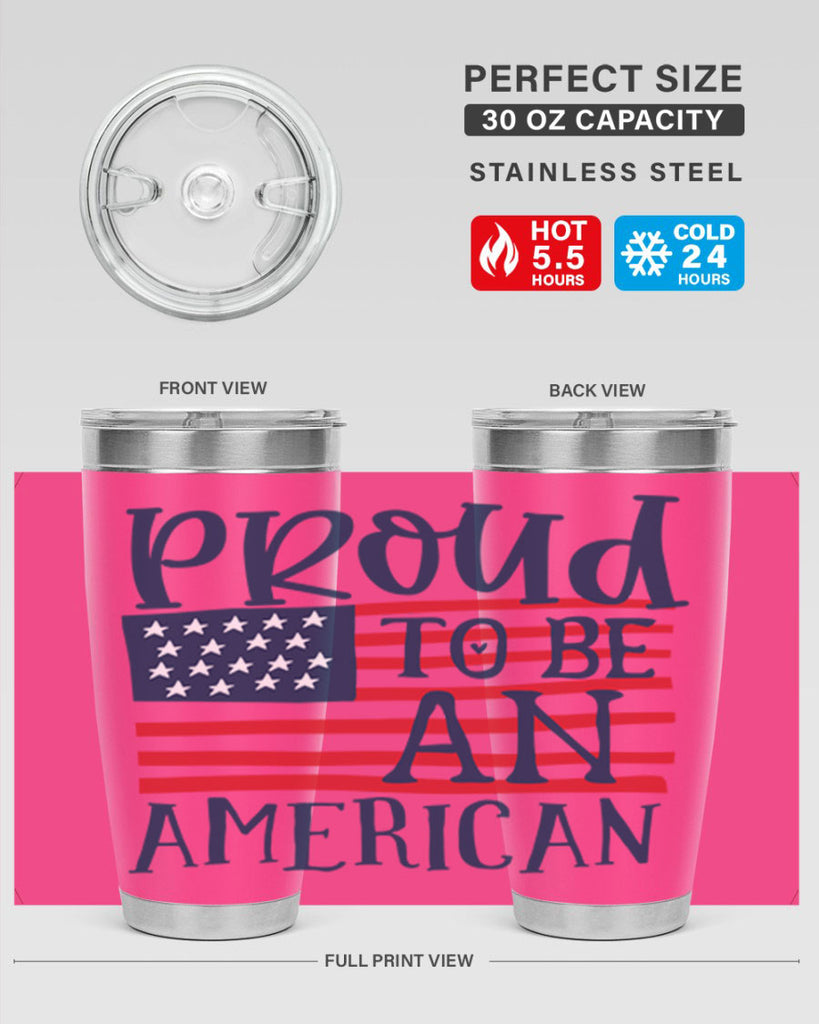 Proud to be an american Style 5#- Fourt Of July- Tumbler
