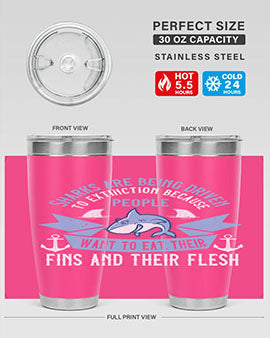 Sharks are being driven to extinction because people want to eat their Style 40#- shark  fish- Tumbler