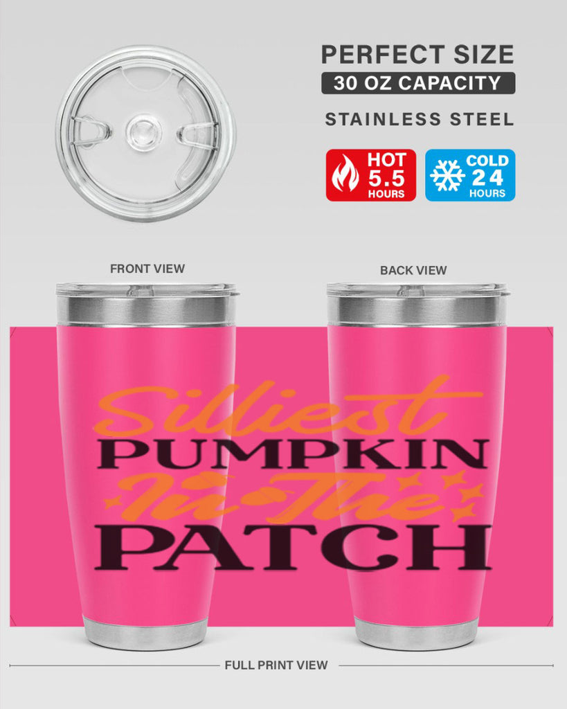 Silliest Pumpkin In The Patch 574#- fall- Tumbler
